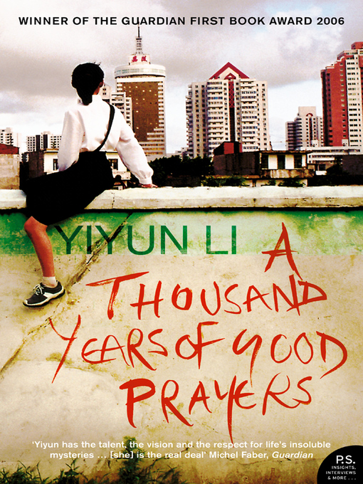 Title details for A Thousand Years of Good Prayers by Yiyun Li - Available